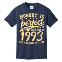 Nobody Is Perfect Born In 1993 30th Birthday Kids T-Shirt