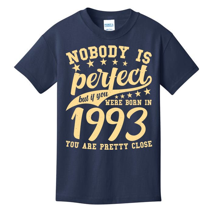 Nobody Is Perfect Born In 1993 30th Birthday Kids T-Shirt
