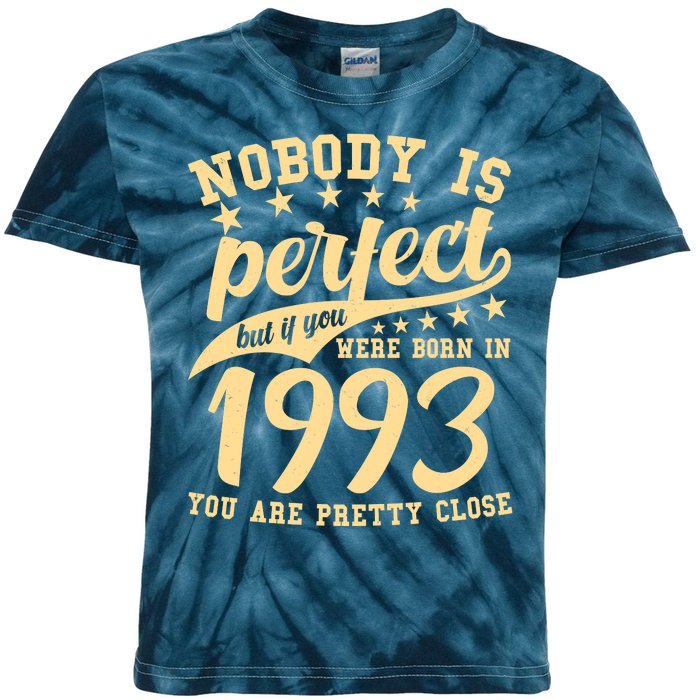 Nobody Is Perfect Born In 1993 30th Birthday Kids Tie-Dye T-Shirt