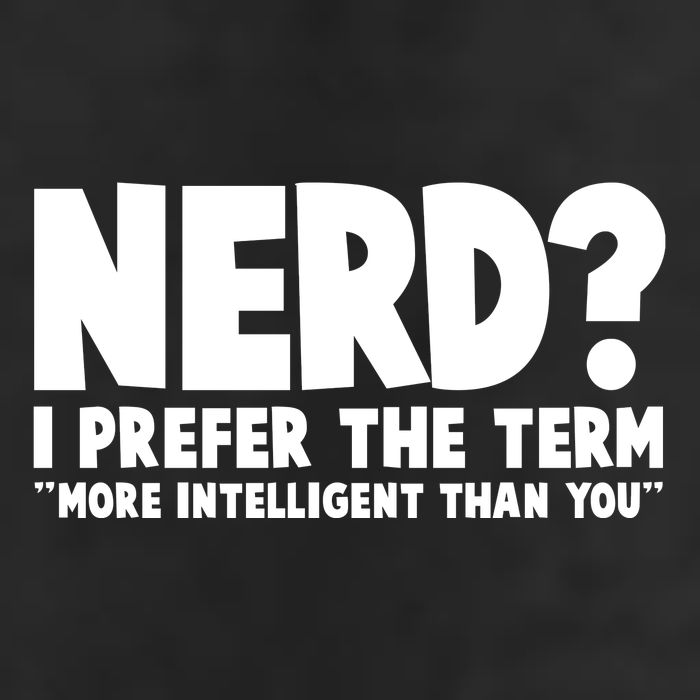 Nerd I Prefer The Term More Intelligent Than You Adult Drive Performance Visor