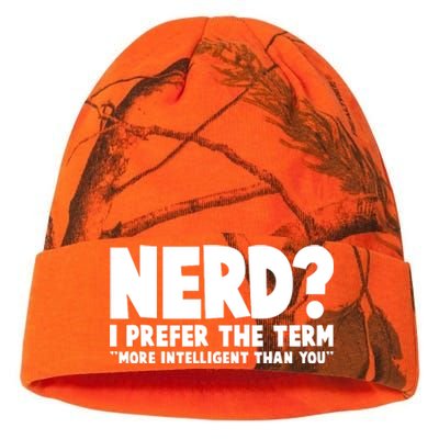 Nerd I Prefer The Term More Intelligent Than You Kati Licensed 12" Camo Beanie