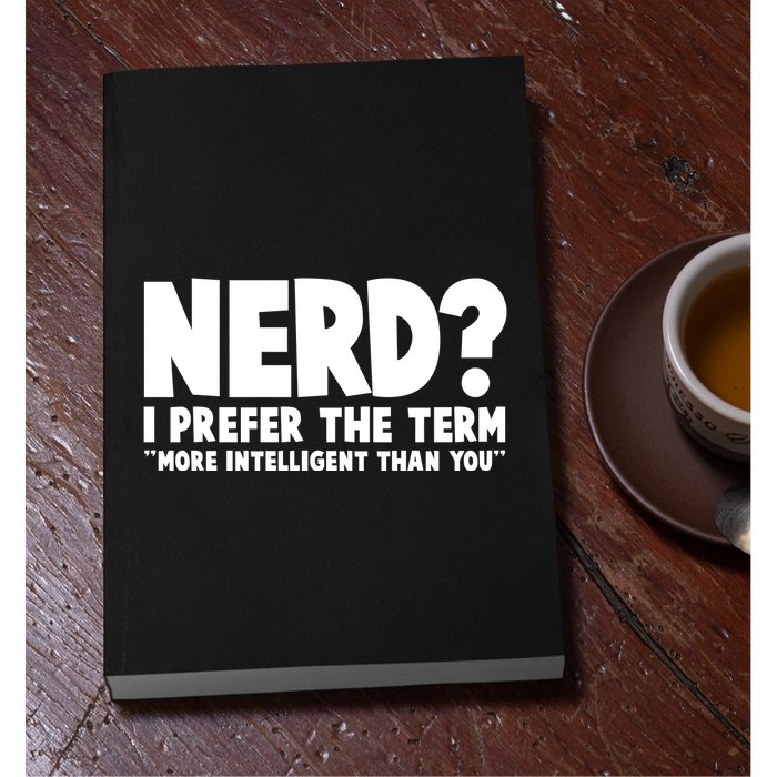 Nerd I Prefer The Term More Intelligent Than You Permanent Decal Sticker
