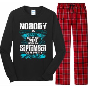 Nobody Is Perfect But If You Born In September Birthday Gift Long Sleeve Pajama Set