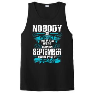 Nobody Is Perfect But If You Born In September Birthday Gift PosiCharge Competitor Tank