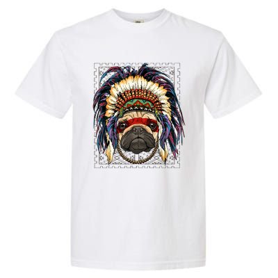 Native Indian Pug Native American Indian Dog Lovers Garment-Dyed Heavyweight T-Shirt