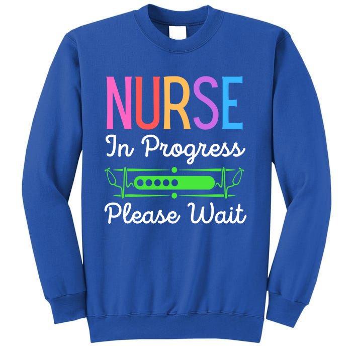 Nurse In Progress Please Wait Funny Future Nurse Gift Sweatshirt