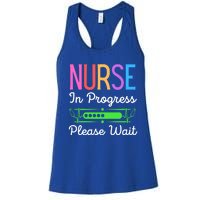 Nurse In Progress Please Wait Funny Future Nurse Gift Women's Racerback Tank