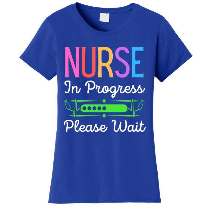 Nurse In Progress Please Wait Funny Future Nurse Gift Women's T-Shirt