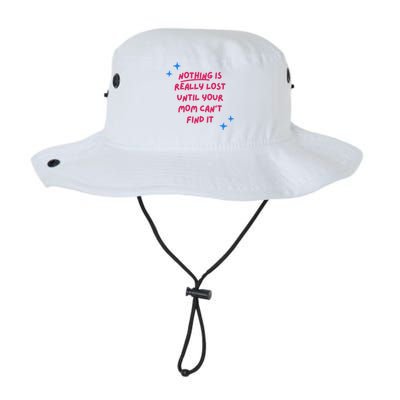 Nothing Is Really Lost Until Your Mom Can't Find It Funny Bucket Hat