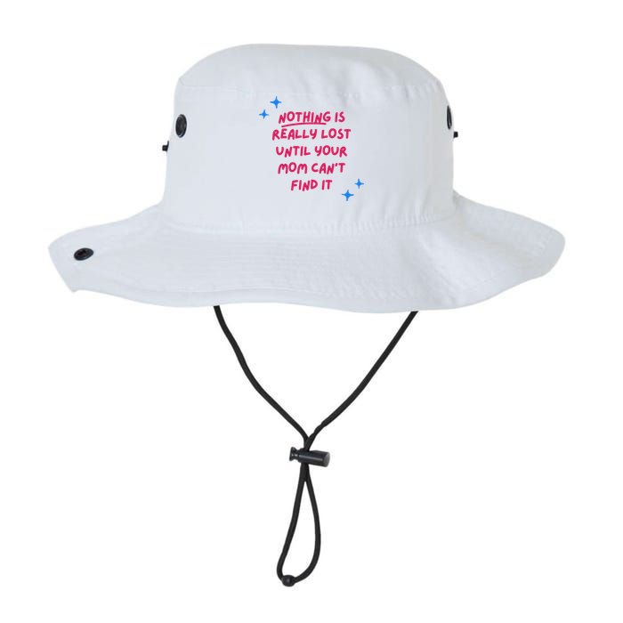 Nothing Is Really Lost Until Your Mom Can't Find It Funny Bucket Hat