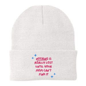 Nothing Is Really Lost Until Your Mom Can't Find It Funny Knit Cap Winter Beanie