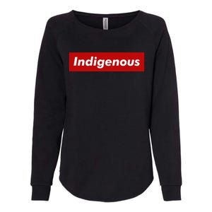 Native Indigenous Red Block Background With White Letters Womens California Wash Sweatshirt