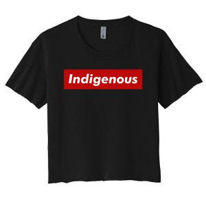 Native Indigenous Red Block Background With White Letters Women's Crop Top Tee