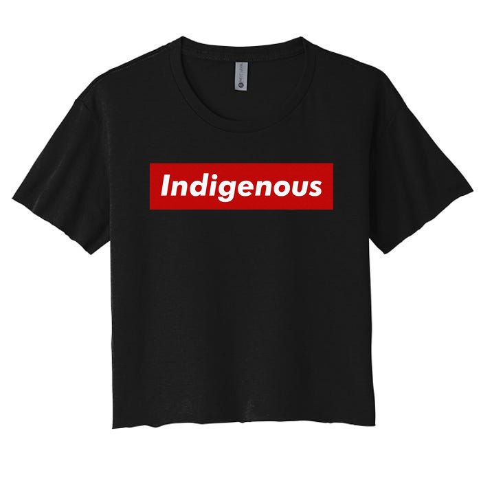 Native Indigenous Red Block Background With White Letters Women's Crop Top Tee