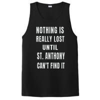 Nothing Is Really Lost Funny P.A.T.R.O.N St Anthony PosiCharge Competitor Tank