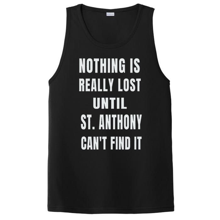 Nothing Is Really Lost Funny P.A.T.R.O.N St Anthony PosiCharge Competitor Tank