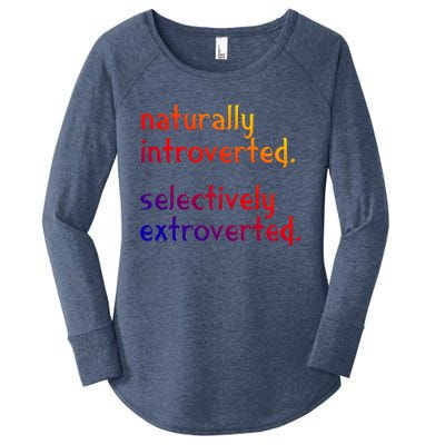 Naturally Introverted Selectively Extroverted Sarcastic Meaningful Gift Women's Perfect Tri Tunic Long Sleeve Shirt