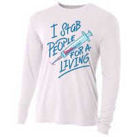 Nurse I Stab People For A Living Needle Nurse Phlebotomist Cooling Performance Long Sleeve Crew