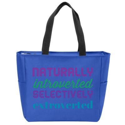 Naturally Introverted Selectively Extroverted Cool Gift Zip Tote Bag