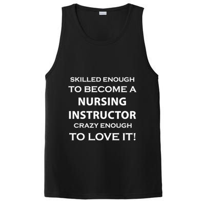 Nursing Instructor Skilled Enough Nurse Teacher Funny Cute Gift PosiCharge Competitor Tank