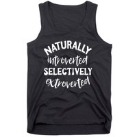 Naturally Introverted Selectively Extroverted Tank Top