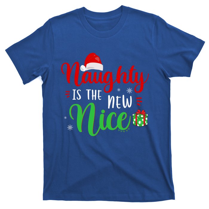 Naughty Is The New Nice Clothes Funny Holiday Gift Christmas Gift T-Shirt