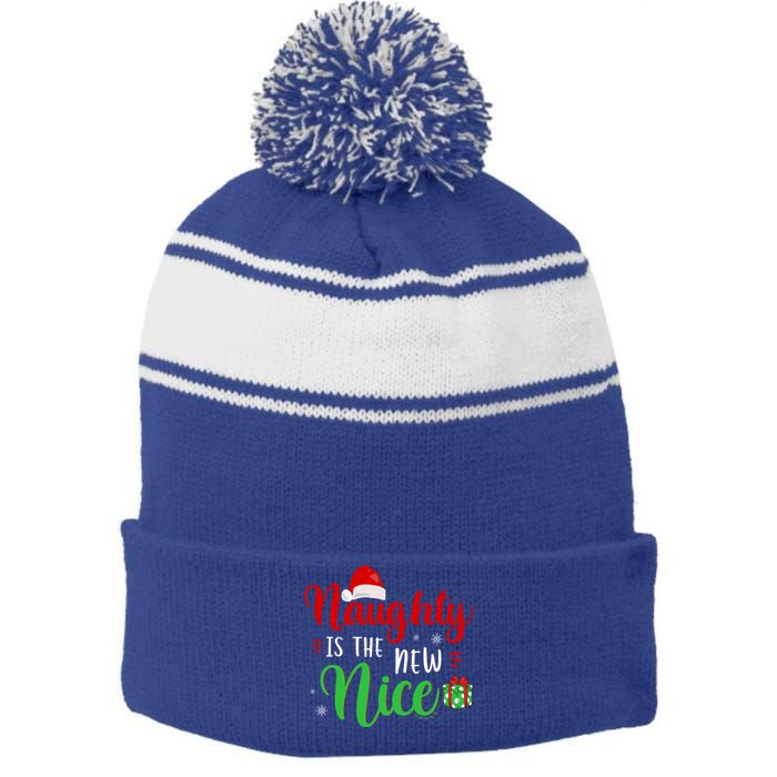 Naughty Is The New Nice Clothes Funny Holiday Gift Christmas Gift Stripe Pom Pom Beanie