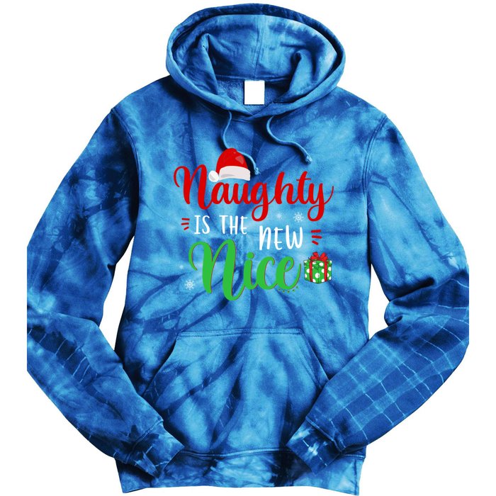 Naughty Is The New Nice Clothes Funny Holiday Gift Christmas Gift Tie Dye Hoodie