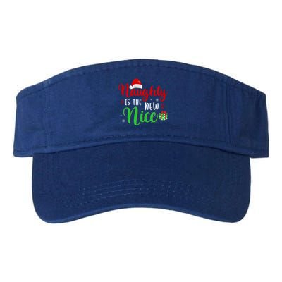 Naughty Is The New Nice Clothes Funny Holiday Gift Christmas Gift Valucap Bio-Washed Visor