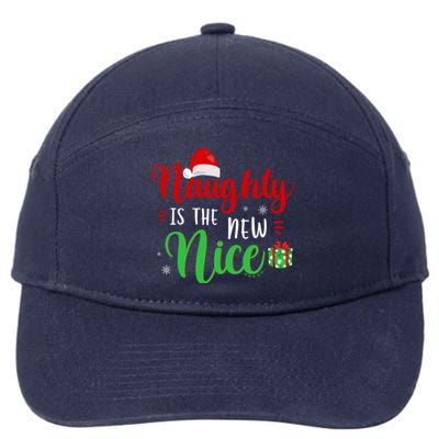 Naughty Is The New Nice Clothes Funny Holiday Gift Christmas Gift 7-Panel Snapback Hat