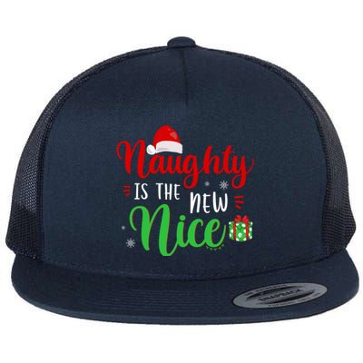 Naughty Is The New Nice Clothes Funny Holiday Gift Christmas Gift Flat Bill Trucker Hat