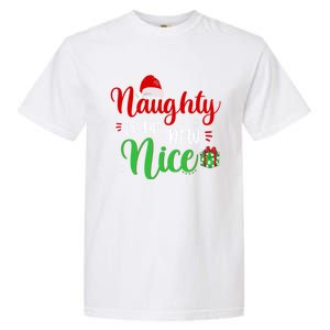 Naughty Is The New Nice Clothes Funny Holiday Gift Christmas Gift Garment-Dyed Heavyweight T-Shirt