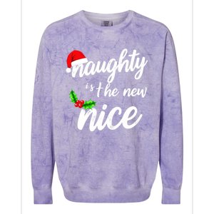 Naughty Is The New Nice Christmas Humor Funny Gift Colorblast Crewneck Sweatshirt