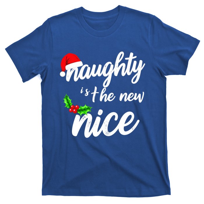 Naughty Is The New Nice Christmas Humor Funny Gift T-Shirt