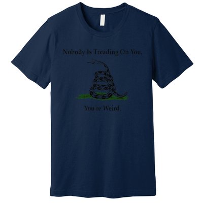 Nobody Is Treading On You YouRe Weird Kamala 2024 Premium T-Shirt