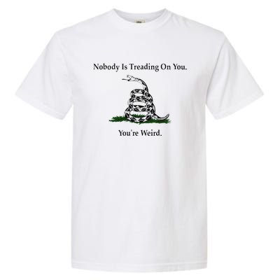 Nobody Is Treading On You YouRe Weird Kamala 2024 Garment-Dyed Heavyweight T-Shirt