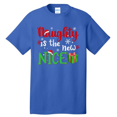 Naughty Is The New Nice Funny Santa Joke Christmas Humor Cute Gift Tall T-Shirt