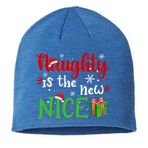 Naughty Is The New Nice Funny Santa Joke Christmas Humor Cute Gift Sustainable Beanie