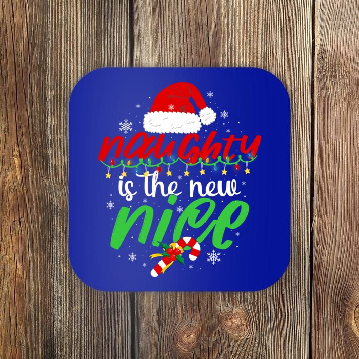 Naughty Is The New Nice Funny Santa Joke Christmas Humor Gift Coaster