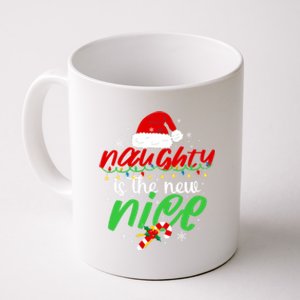 Naughty Is The New Nice Funny Santa Joke Christmas Humor Gift Coffee Mug