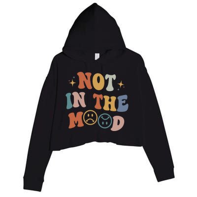 Not In The Mood With Words On Back Aesthetic Trendy Costume Crop Fleece Hoodie