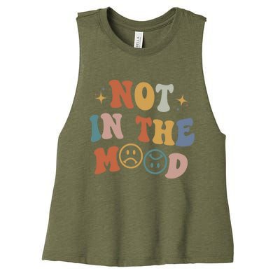 Not In The Mood With Words On Back Aesthetic Trendy Costume Women's Racerback Cropped Tank