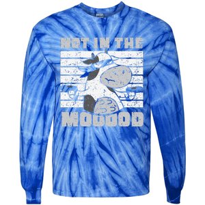 Not In The Mooood Cow Cows Farm Animals Lover Tie-Dye Long Sleeve Shirt