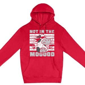 Not In The Mooood Cow Cows Farm Animals Lover Premium Pullover Hoodie