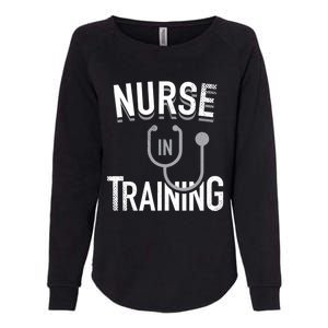 Nurse In Training Nursing Student Future Nurses Gift Womens California Wash Sweatshirt