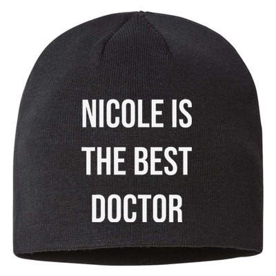 Nicole Is The Best Doctor Sustainable Beanie