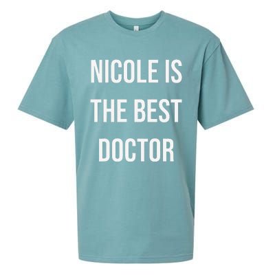 Nicole Is The Best Doctor Sueded Cloud Jersey T-Shirt