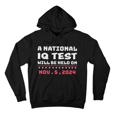 National Iq Test Alert November 5th 2024 Hoodie