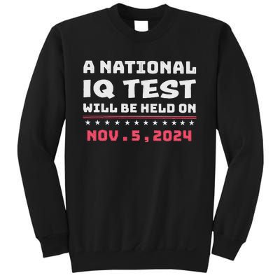 National Iq Test Alert November 5th 2024 Sweatshirt