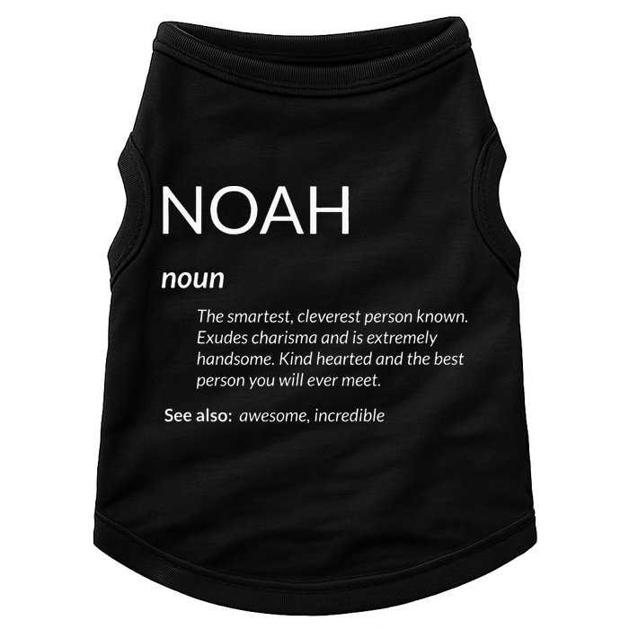 Noah Is The Best Funny Name Definition Noah Doggie Tank